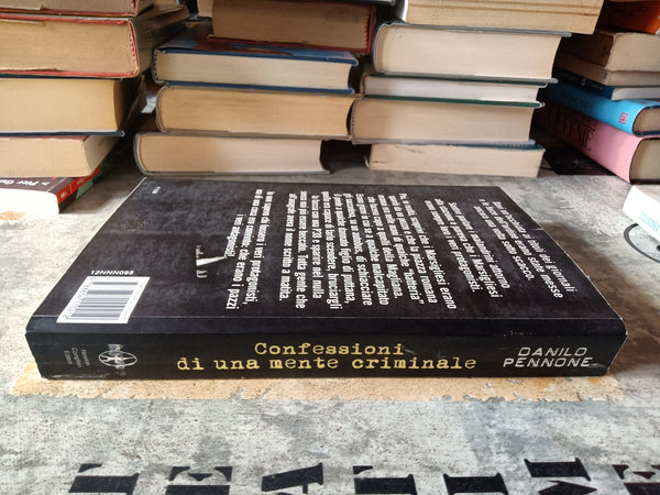 Confessioni di una mente criminale | Danilo Pennone