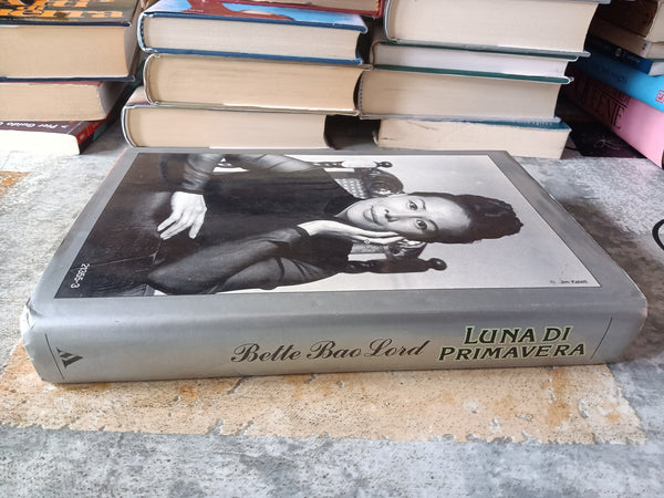 Luna di Primavera. Un romanzo della Cina | Bette Bao Lord - Mondadori