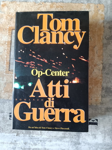 Op-Center Atti di guerra | Tom Clancy
