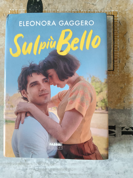 Sul più bello | Eleonora Gaggero