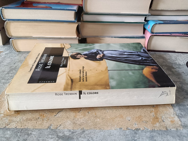 Il colore | Rose Tremain