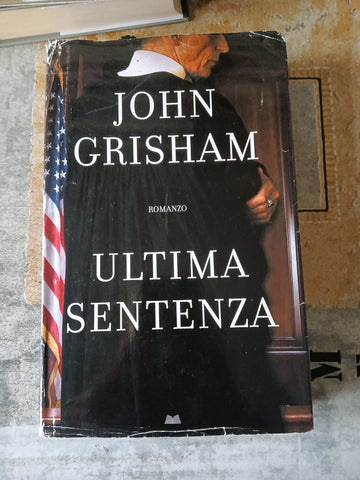 Ultima Sentenza | John Grisham