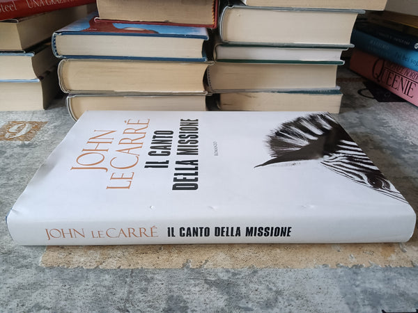 Il canto della missione | John le Carrè