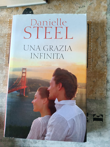 Una grazia infinita | Danielle Steel