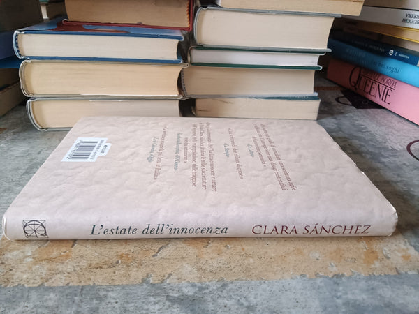 L’estate dell’ innocenza | Clara Sànchez - Garzanti