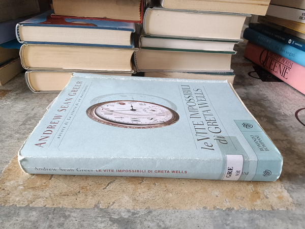 Le vite impossibili di Greta Wells | Andrew Sean Greer - Bompiani