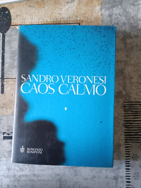 Caos calmo | Sandro Veronesi - Bompiani