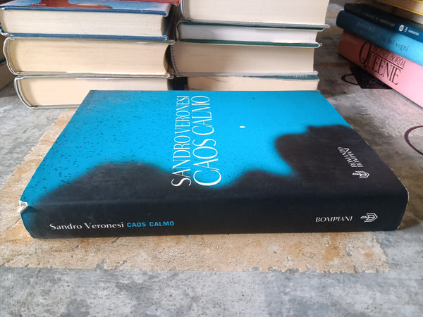 Caos calmo | Sandro Veronesi - Bompiani