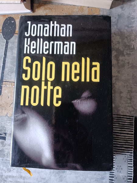 Solo nella notte | Jonathan Kellerman