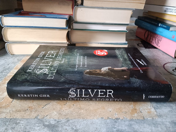 L’ultimo segreto. Silver | Kerstin Gier