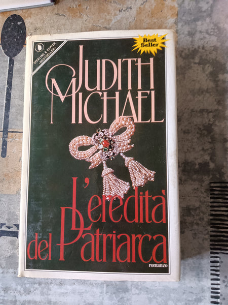 L’eredità del patriarca | Judith Michael