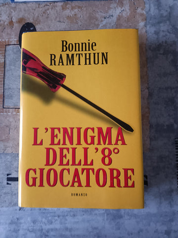 L’enigma dell’8° giocatore | Bonnie Ramthun