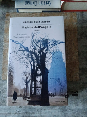 Il gioco dell’angelo | Carlos Ruiz Zafòn