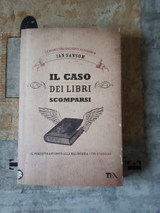 Il caso dei libri scomparsi | Ian Sansom