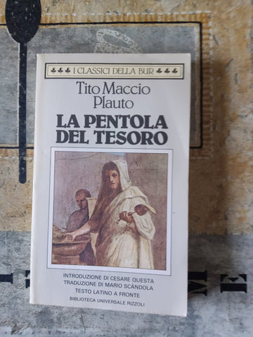 La pentola del tesoro | Titus Maccius Plauto - Rizzoli
