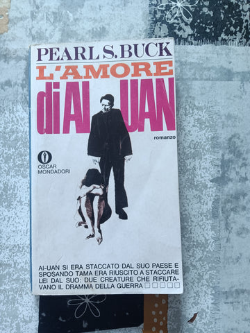 L’amore di Ai-Uan | Pearl S. Buck - Mondadori