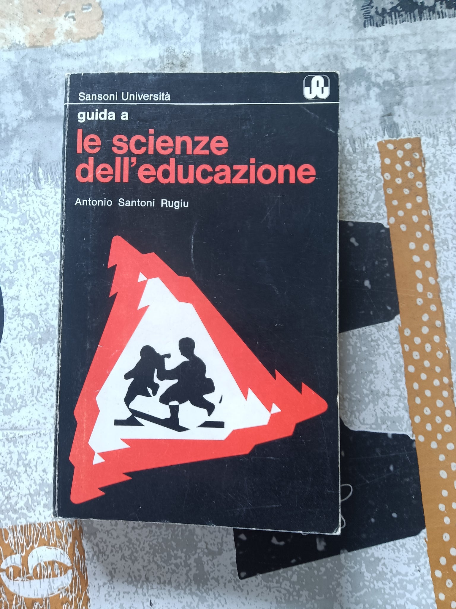Guida a le scienze dell’educazione | Antonio Santoni Rugiu