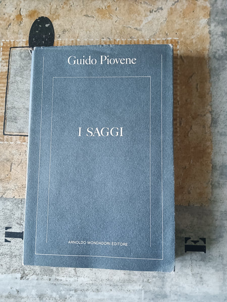 I Saggi Vol. I | Piovene Guido - Mondadori