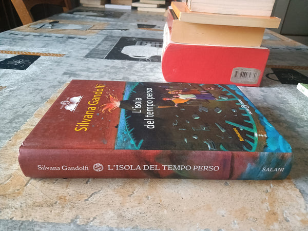 L’isola del tempo perso | Silvana Gandolfi