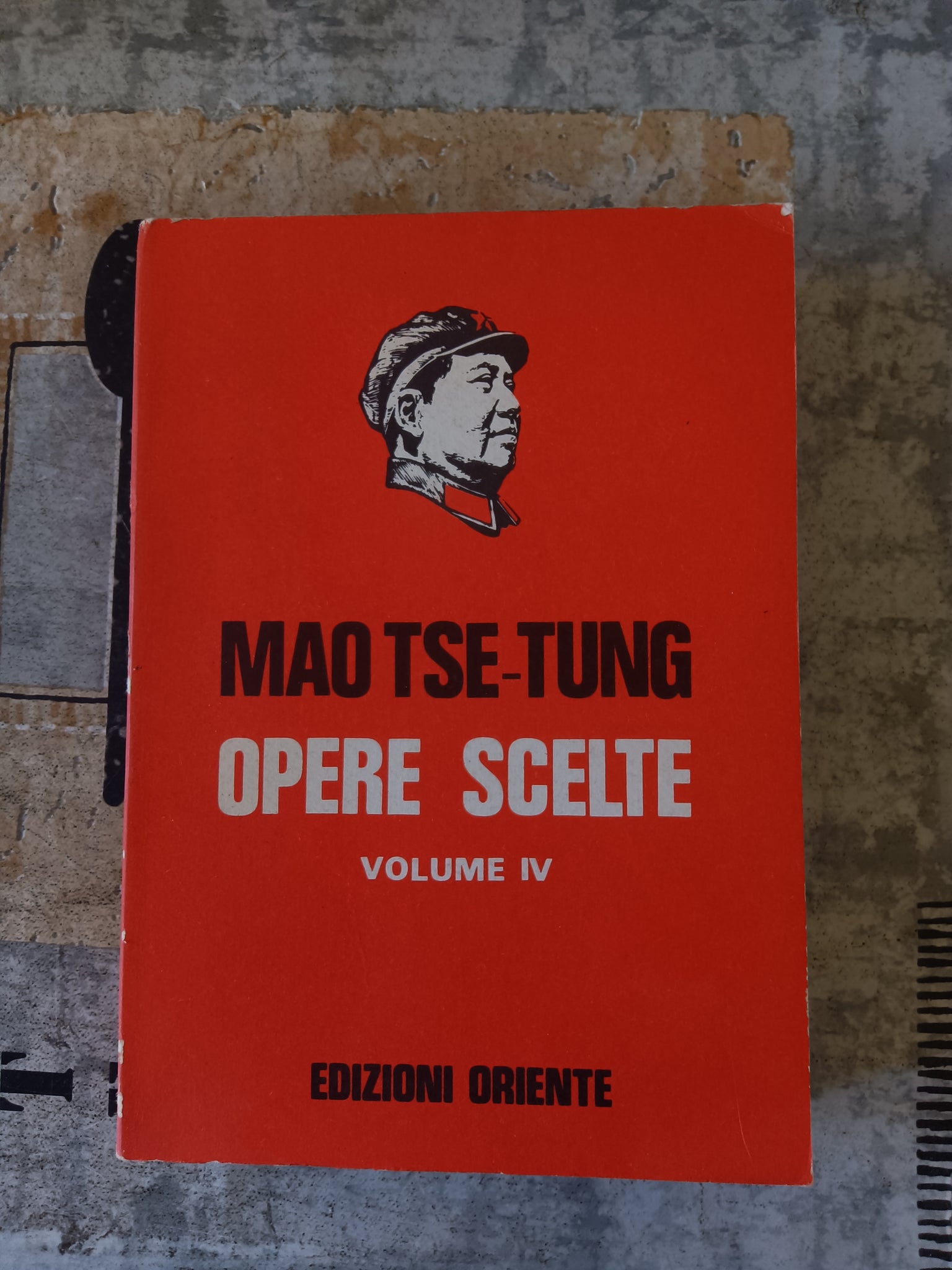 Opere scelte volume IV: il periodo della terza guerra civile rivoluzionaria (1945-1949) | Mao Tse Tung