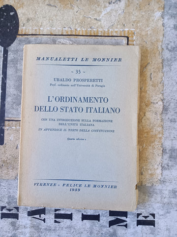 L’ordinamento dello stato italiano | Ubaldo Prosperetti