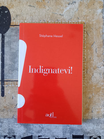 Indignatevi! | Stephane Hessel