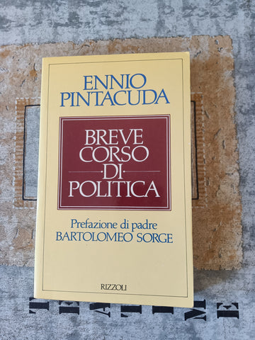 Breve corso di politica | E. Pintacuda - Rizzoli