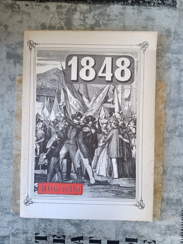Quaderni di Rinascita. Il 1848 raccolti di saggi e testimonianze | Aa.Vv