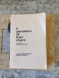 Il pensiero di Karl Marx | Pianciola Cesare, a cura di