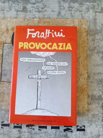 Provocazia | Giorgio Forattini - Mondadori