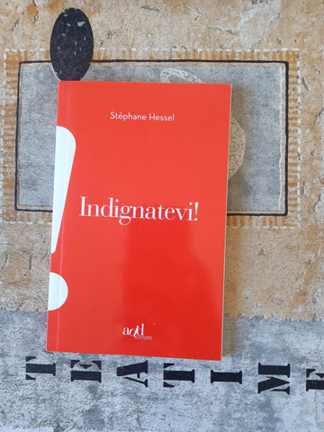 Indignatevi! | Stephane Hessel