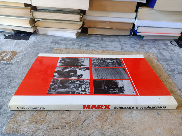Marx scienziato e rivoluzionario | Aa.Vv