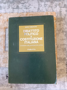 Dibattito politico e costituzione italiana Avviamento alla partecipazione politica Corso di educazione civica per le Scuole Medie Superiori | Igino Vergnano