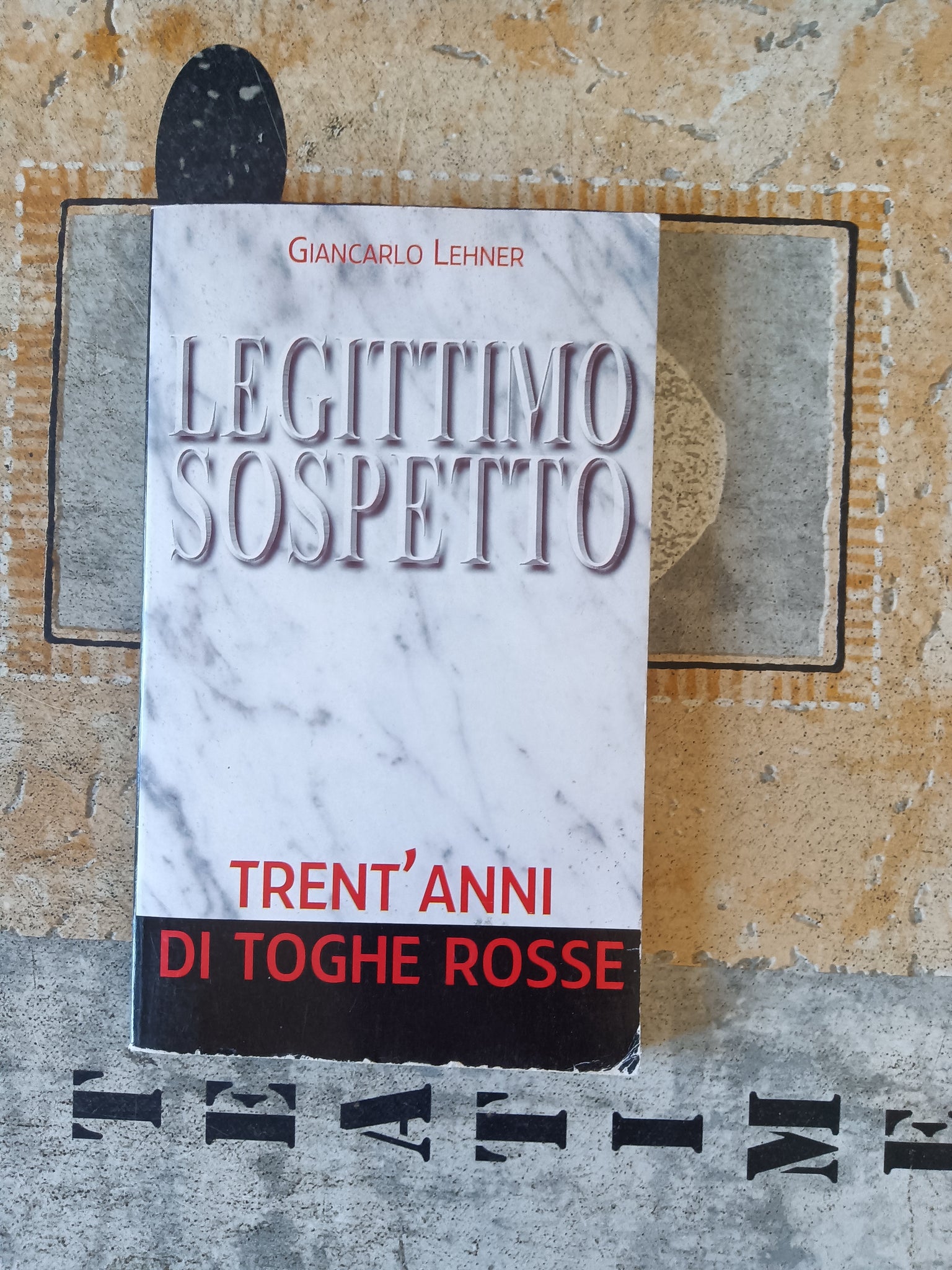 Legittimo sospetto | Giancarlo Lehner