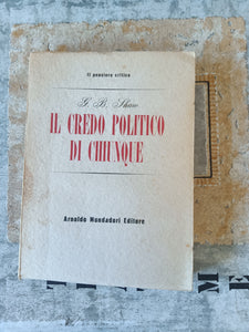Il credo politico di chiunque | Gustave Bernard Shaw - Mondadori