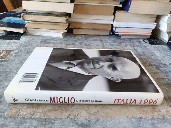 Italia 1996. Così e andata a finire | Gianfranco Miglio - Mondadori