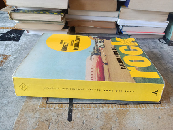 L’altro nome del rock | E. Brizzi; L. Marzaduri - Mondadori