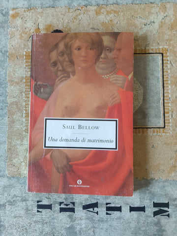 Una domanda di matrimonio | Bellow Saul - Mondadori