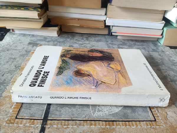 Quando l’amore finisce | Francescato Donata - Il Mulino