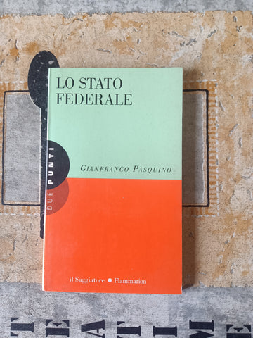 Lo stato federale | Gianfranco Pasquino
