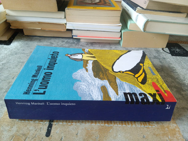 L’uomo inquieto | Henning Mankell