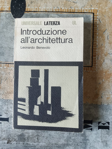 Introduzione all’architettura | Leonardo Benevolo - Laterza
