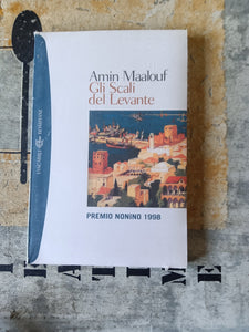 Gli scali del Levante | Amin Maalouf - Bompiani