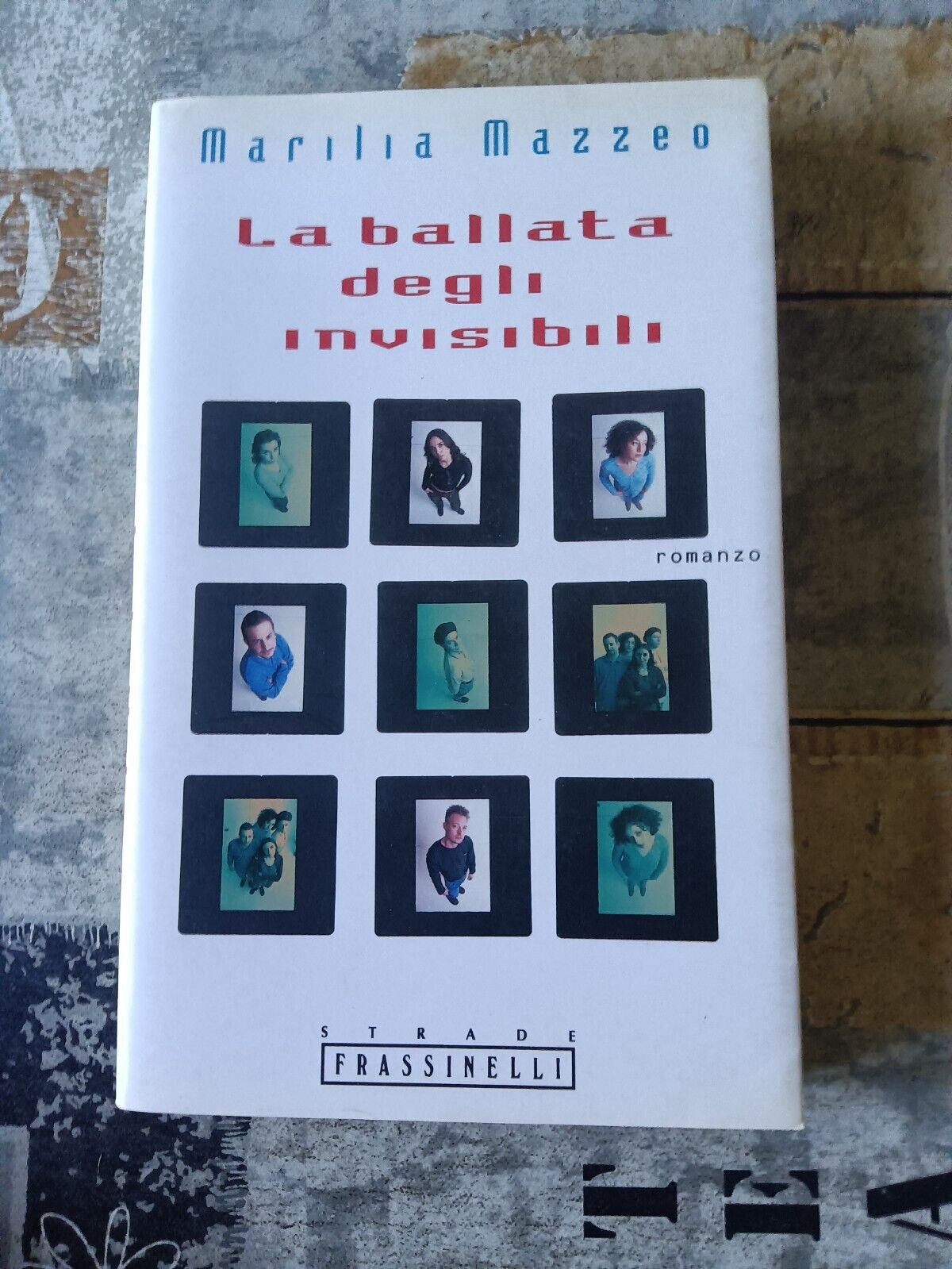 La ballata degli invisibili  | Mazzeo Marilia
