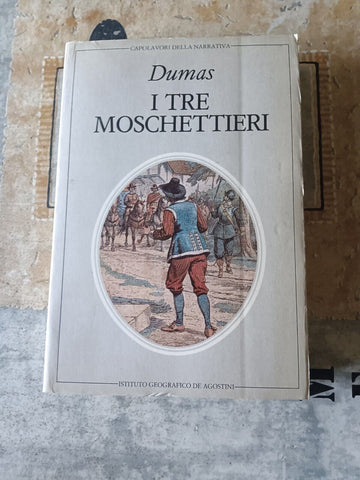 I tre moschettieri | Alexandre Dumas