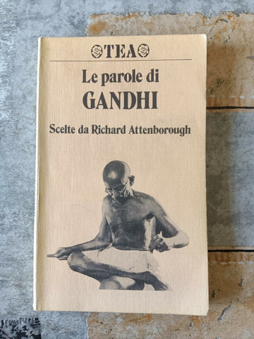 Le parole di Gandhi scelte da Richard Attenborough | Gandhi Mahatma