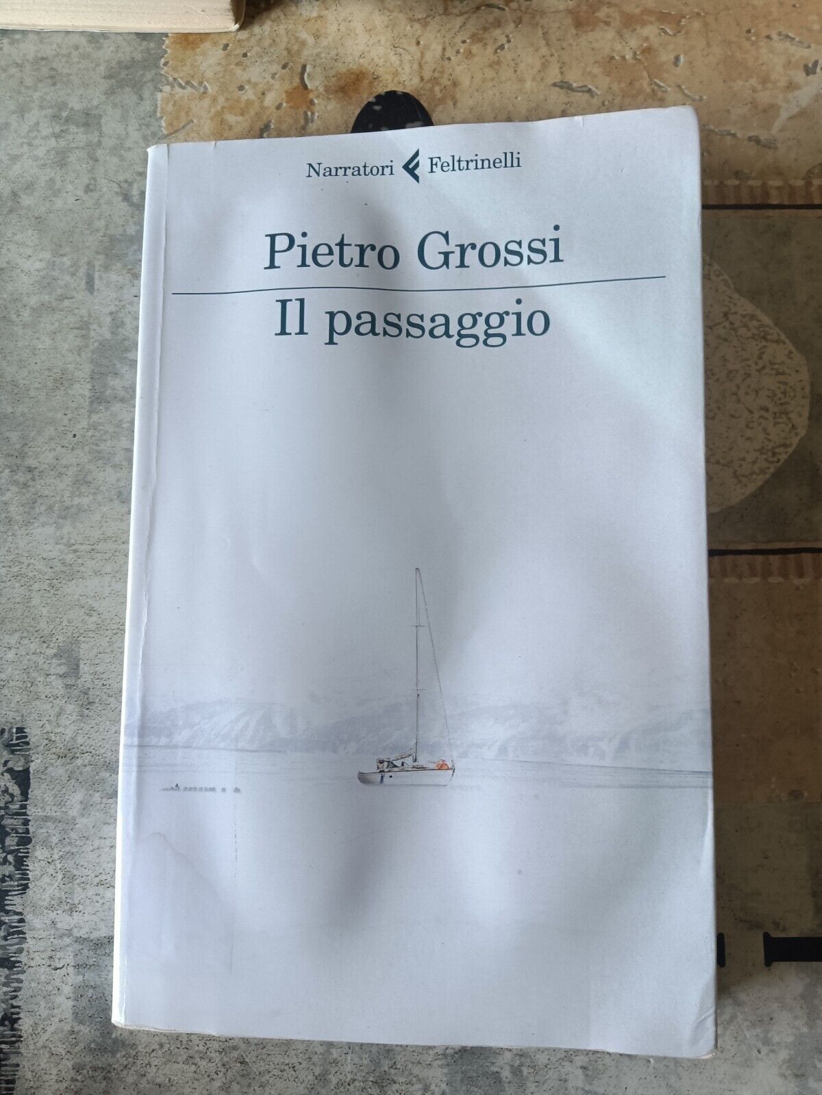 Il passaggio | Pietro Grossi - Feltrinelli