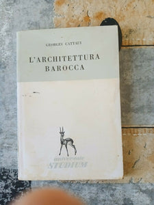 L’architettura barocca | Georges Cattaui