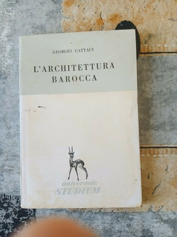 L’architettura barocca | Georges Cattaui