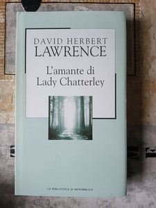 L’amante di Lady Chatterley | David Herbert Lawrence